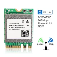 Двухдиапазонный Broadcom BCM94356Z NGFF M.2 WiFi Bluetooth 4,1 WLAN 802.11ac 867 Мбит/с 2,4 г/5 ГГц мини-карта AW-CB210NF-P