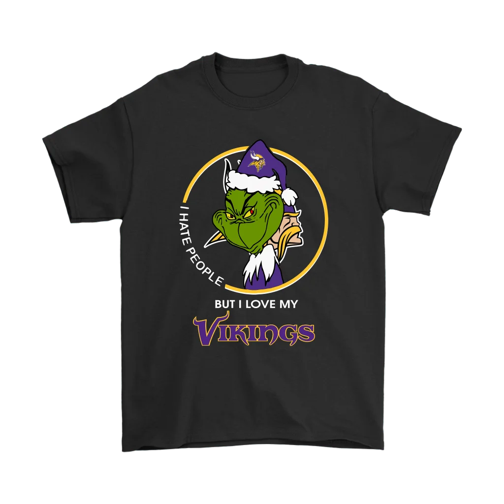 

I HATE PEOPLE BUT I LOVE MY MINNESOTA VIKINGS SHIRTS