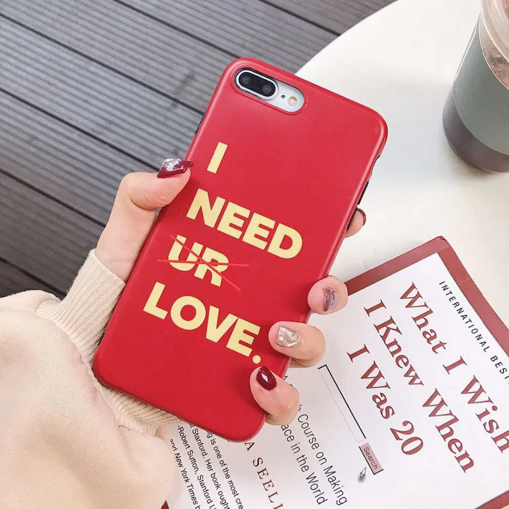 

maosenguoji Simple English funny I NEED UR LOVE Fashion soft TPU Mobile Phone Case for iphone 6 6s 6plus 7 8 plus X 10 XR XS MAX