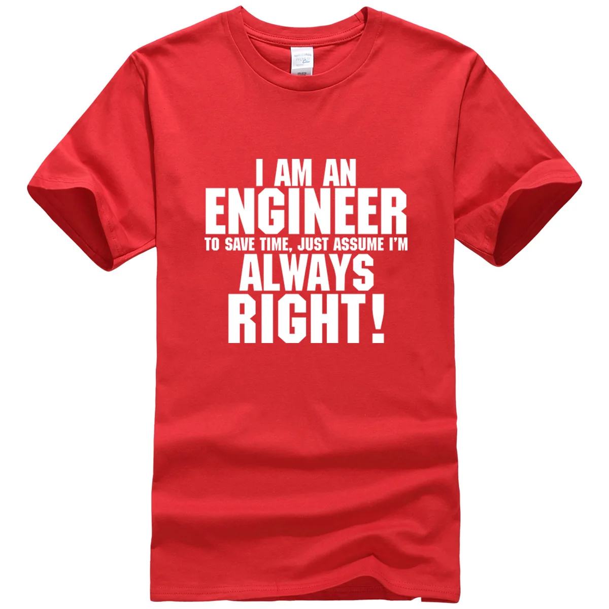 Мужская хлопковая футболка,, I Am An Engineer I Always Right, модная уличная футболка, топы, футболки kpop, брендовая одежда, больше размеров - Цвет: red