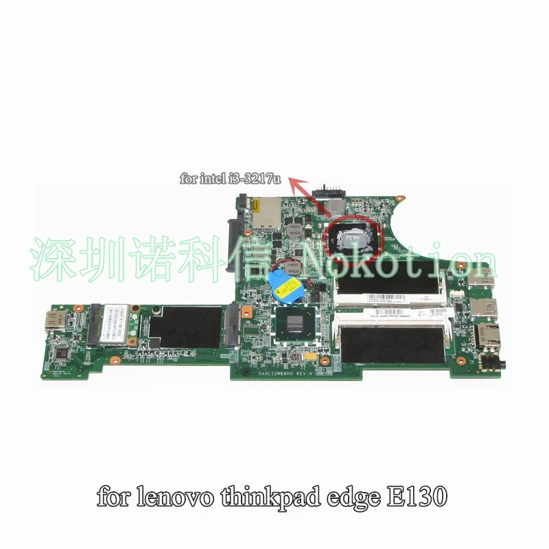 NOKOTION 04Y1000 04X0701 Laptop Main Board For Lenovo ThinkPad Edge E130 Motherboard System Board i3-3217U HM77 DDR3 NOKOTION 04Y1000 04X0701 Laptop Main Board For Lenovo ThinkPad Edge E130 Motherboard System Board i3-3217U HM77 DDR3