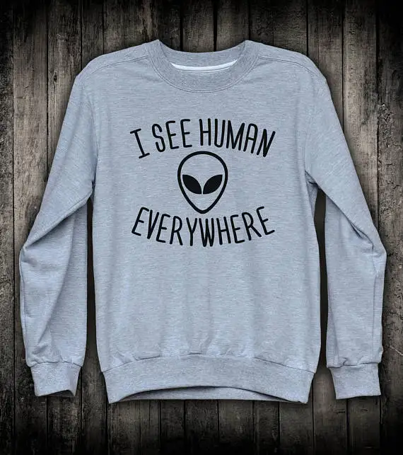 أرى الإنسان everywhere شعار مضحك الغريبة البلوز الفضاء غالاكسي الأعلى ufo sci fi Clothing-E528