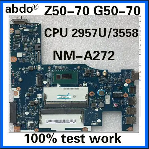 Abdo ACLU1/ACLU2 UMA NM-A272 материнская плата для lenovo Z50-70 G50-70 материнская плата для ноутбука cpu 2957U/3558U DDR3 тестовая работа