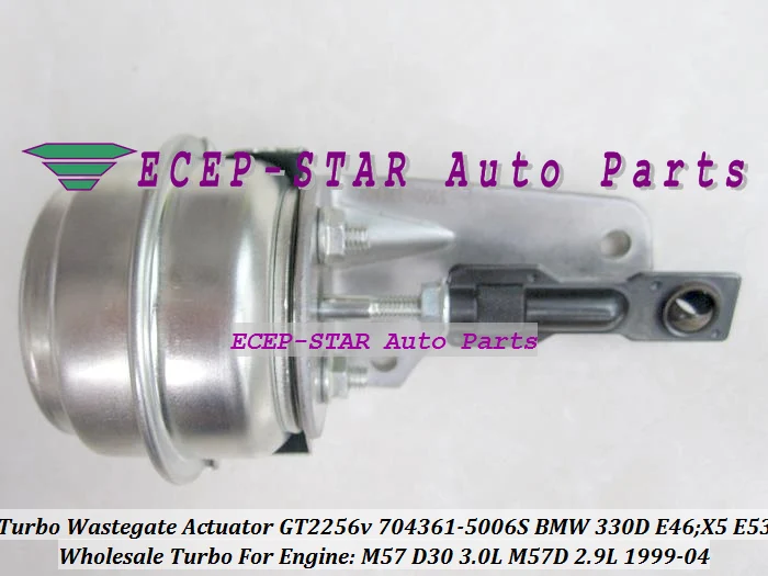 TURBO Wastegate Actuator of GT2256V 704361-5006S 704361 Turbocharger For BMW 330D E46;X5 E53 1999-04 M57D M57 D30 3.0L 2.9L 184HP (3)