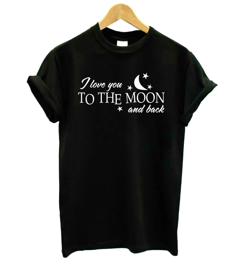 Женская футболка с надписью I Love You To The Moon And Back хлопковая Повседневная забавная