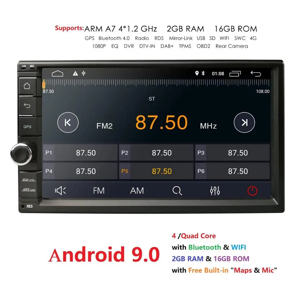 

Quad Core Android 9.0 2G RAM 16G ROM Support 4G WIFI Network Car GPS 2 din Universal Car No DVD Radio player 1080P DVR DAB+ DVBT