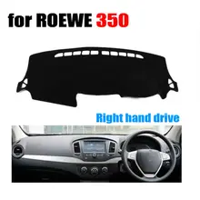 Приборной панели автомобиля охватывает мат для Roewe 350 все годы правым dashmat Pad Даш крышка авто аксессуары приборной панели