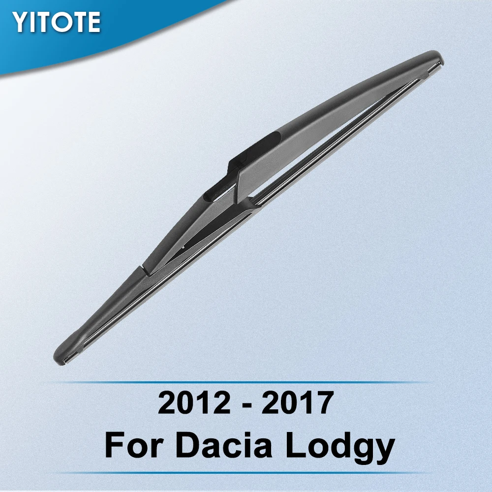 Заднее лезвие стеклоочистителя YITOTE для Dacia Lodgy 2012 2013 2014 2015 2016 2017 | Автомобили и