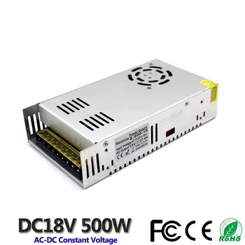 

DC 18V 27.8A 500W LED Light Belt Driver Switching Power Supply 110V 220V AC Constant Voltage Transformer Monitoring CCTV CNC