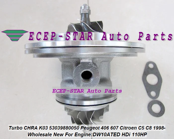 Turbo CHRA Cartridge Core K03 53039880050 53039700050 Turbocharger For Citroen C5 C8 For Peugeot 406 607 DW10ATED 2.0L HDi 1998- (2)