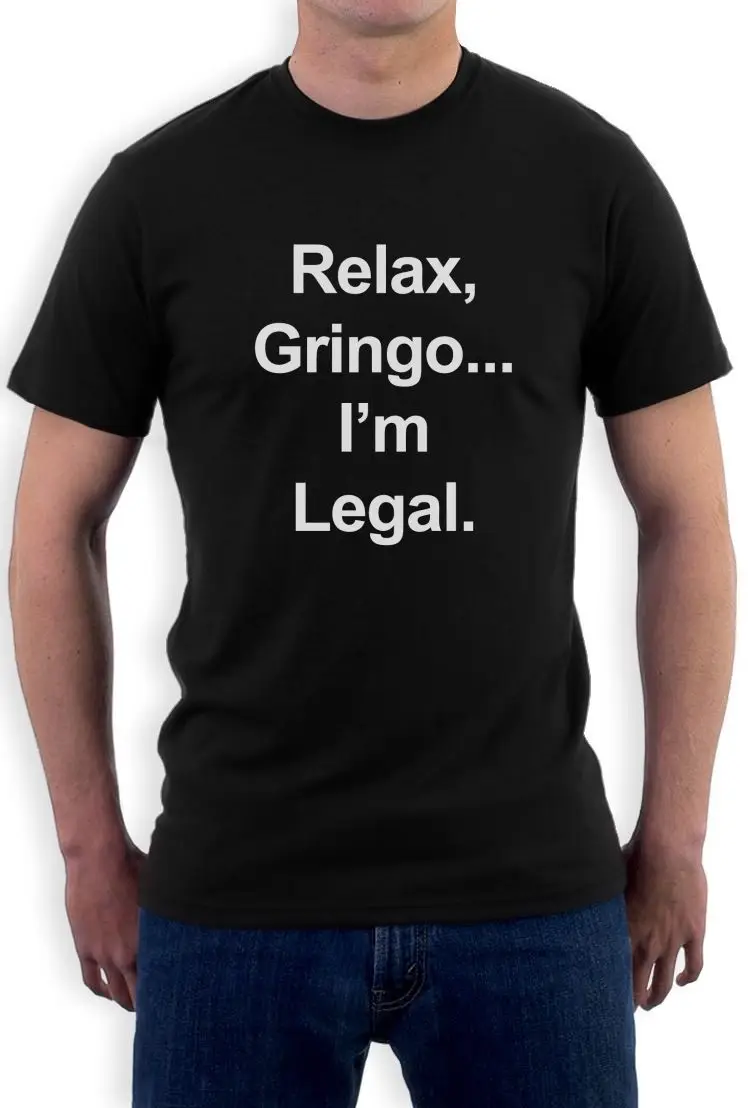 Relax Gringo Im Legal Mexican Hispanic Funny Womens Short Sleeve Ladies T Shirt