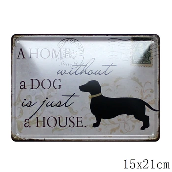 

[ Kelly66] A Home Without a DOG Is Just a House Metal Craft Pub House Wall Plaque sign Painting C-18-1