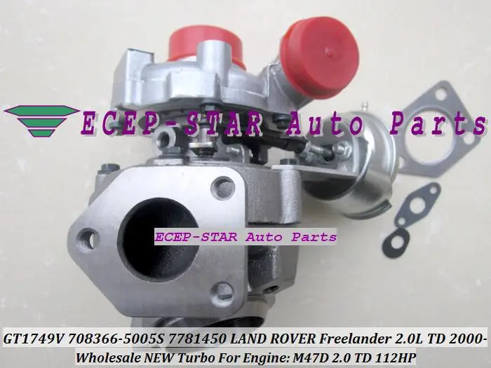 Турбокомпрессор GT1549V 708366 708366-5005S 708366-0003 708366-0002 Для Land rover Freelander 2000-06 M47D M47R 2.0L TD 112HP |