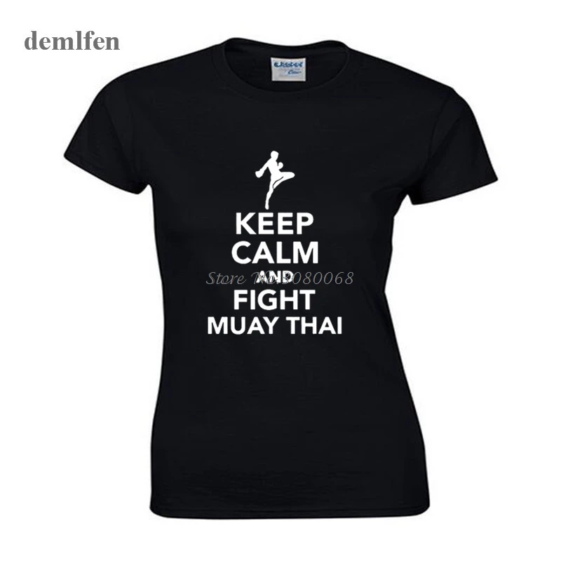 

Keep Calm And Fight Muay Thai T Shirts Women Cool Printed Short Sleeve Tops Summer Casual Cotton 100% Tees
