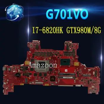 

Asepcs G701VO Motherboardwith I7-6820HK GTX980M/8G For Asus ROG G701VO G701V G701 Laptop Mainboard Motherboard test 100% OK