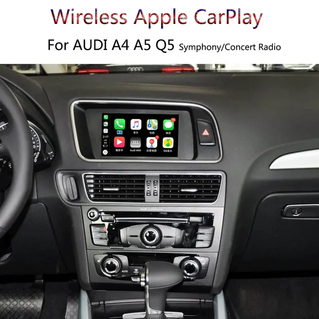 Wireless Apple CarPlay for Audi A4 A5 Q5 Without MMI Symphony / Concert