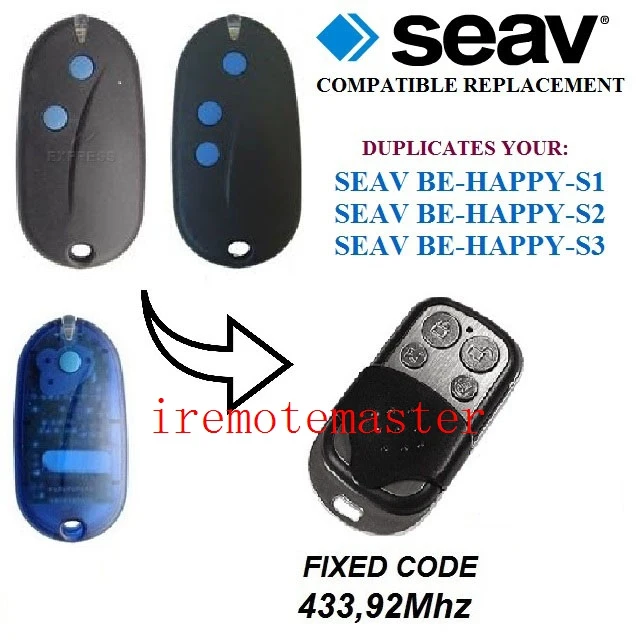 

Compatible remote for SEAV BE-HAPPY-S1/S2/S3 remote control replacement fixed code 433mhz
