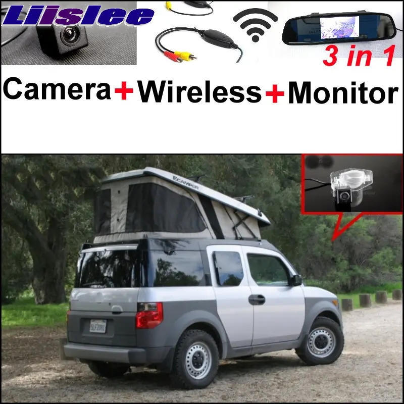 

Liislee 3 in1 Special Rear View Reversing Camera + Wireless Receiver For Honda Element + Mirror Monitor Esay DIY Parking System