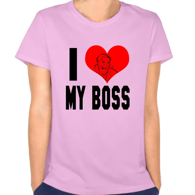 i love my boss t shirt