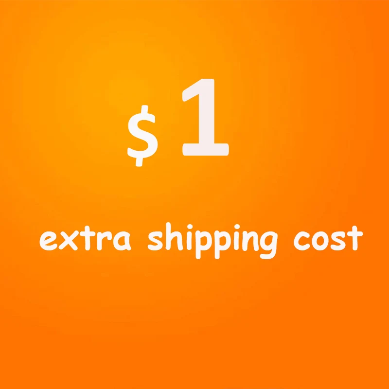 

Extra shipping cost