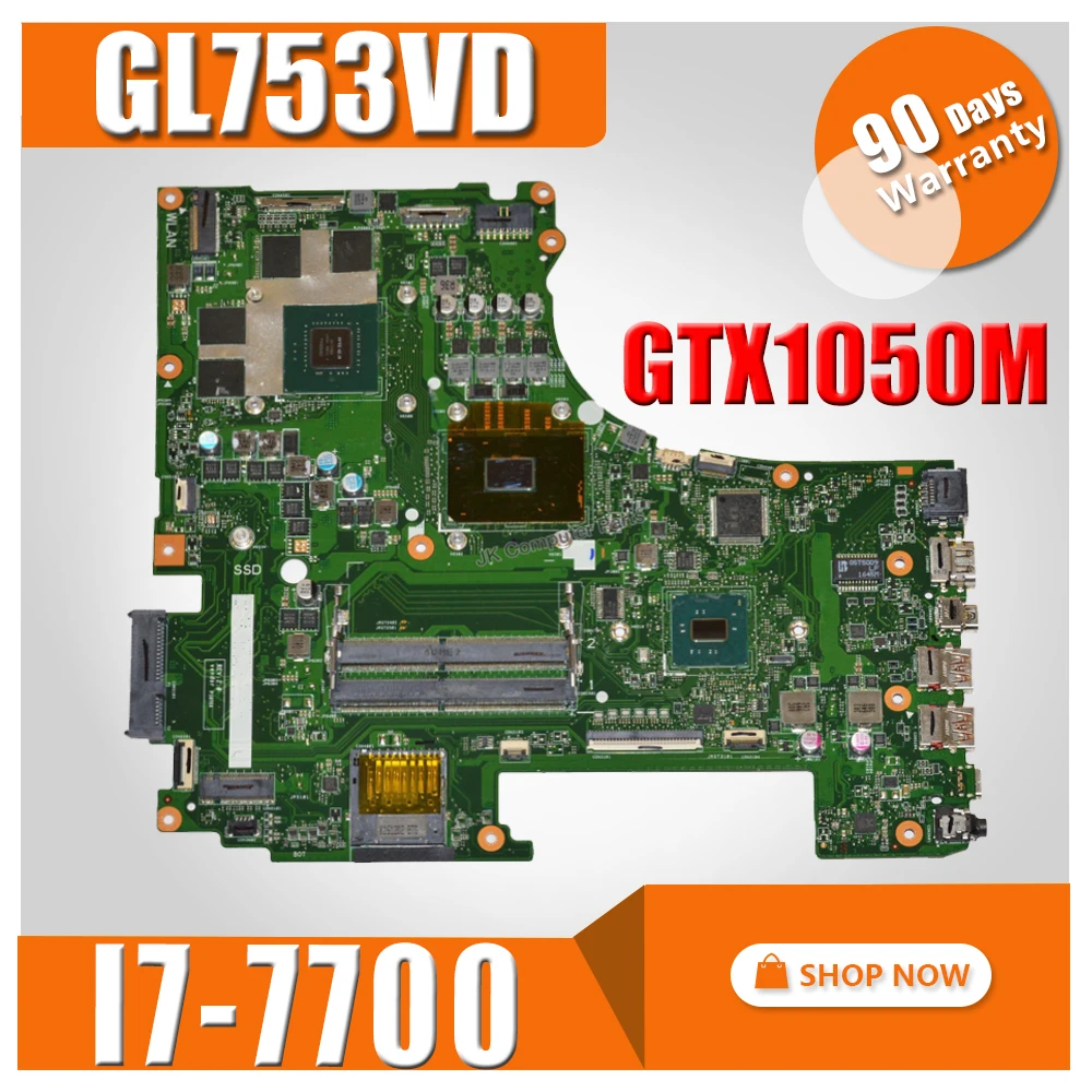 GL753VD motherboard I7 7700HQ GTX1050M 4G For ASUS GL753E GL753V GL753
