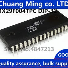; набор из 10 шт./лот MX29F004TPC-12 MX29F004PC-90 MX29F004TPC MX29F004 DIP-32