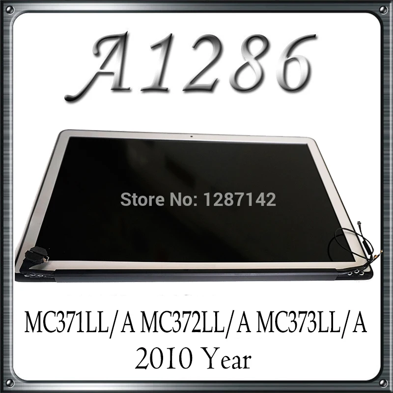 

2010 Year A1286  Original LCD Screen Display Assembly 661-5478 MC371LL/A MC372LL/A MC373LL/A For Macbook Pro 15'' 100% Test OK