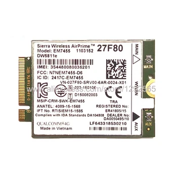 

LTE 4G module for SIERRA Wireless EM7455 DW5811E 27F80 for Dell E7270 E7470 E7370 E5570 E5470 Precision 7720 7510 3520 7520
