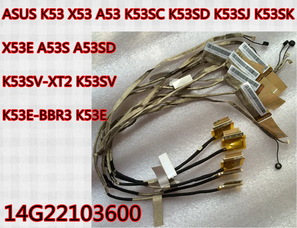 Новый ЖК-кабель LVDS разъем экрана для ASUS K53 K53S K53SC K53SD K53SJ K53SK X53 X53S X53E A53S A53SD K53SV K53E