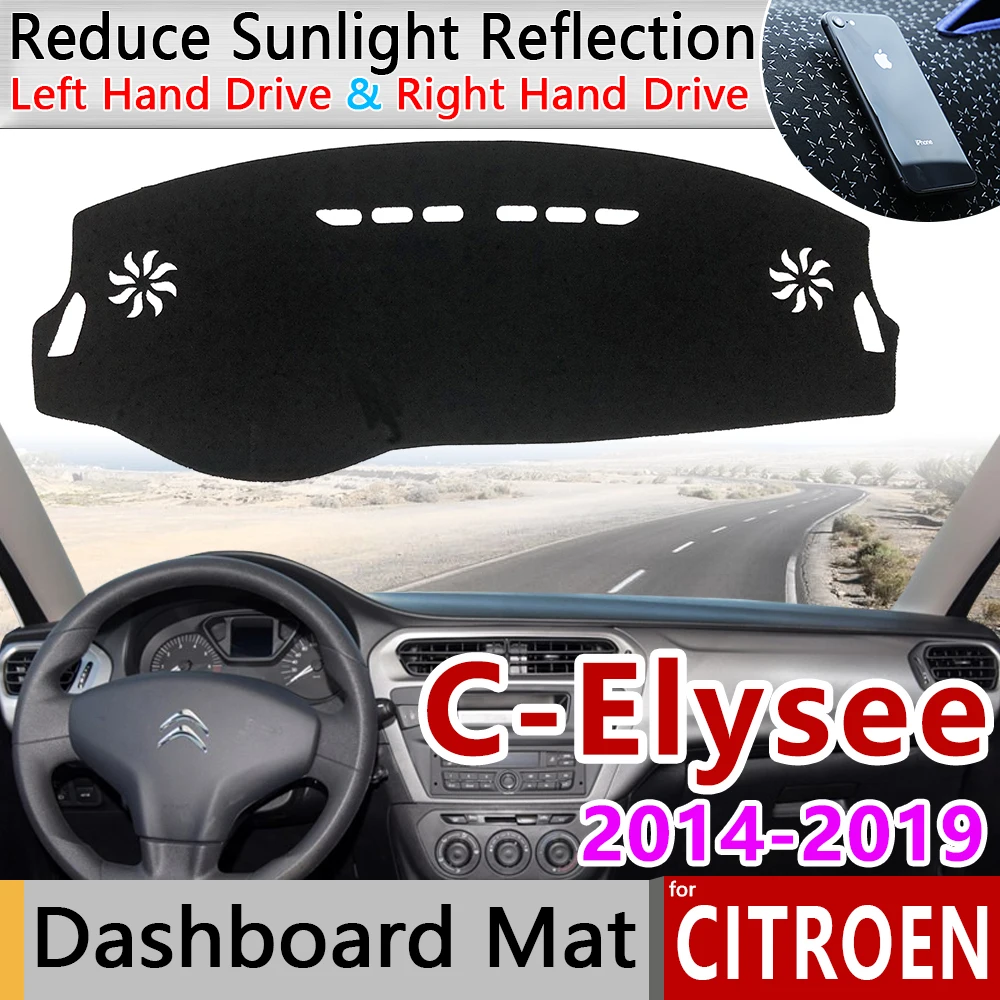 

for Citroen C-Elysee 2014 2015 2016 2017 2018 2019 Anti-Slip Mat Dashboard Cover Pad Sunshade Dashmat Car Accessories C Elysee