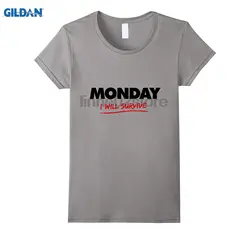 Возьмите i hate Monday-i will survive shirt Горячая Мужская Футболка Горячая Мужская футболка