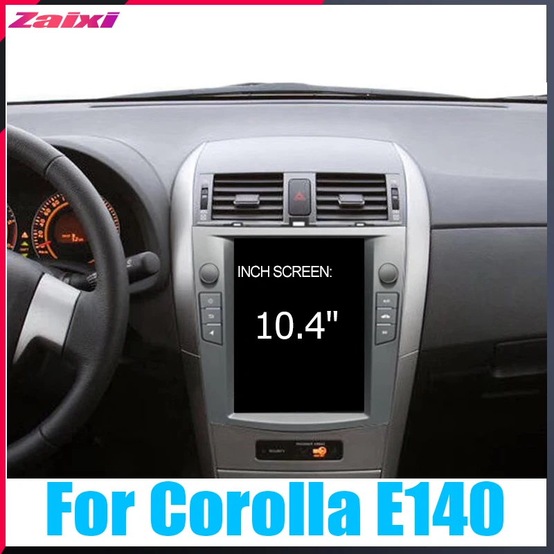 Cheap ZaiXi 10.4" Tesla Type Android For Toyota Corolla E140 2007~2012 Car Android DVD Player Navigation GPS Radio Multimedia system 1