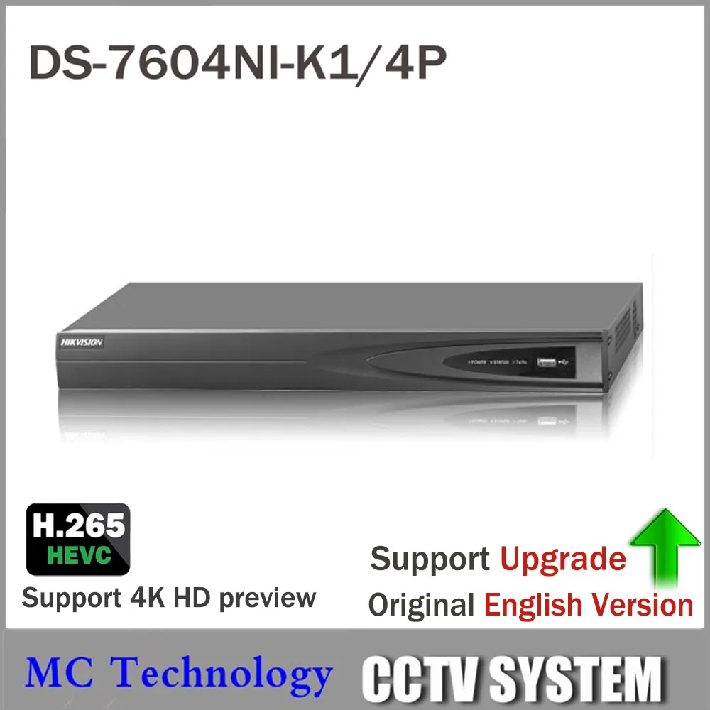 Hik ds-7604ni-k1/4 P 4ch POE встроенный plug &amp play 4 К PoE NVR для IP Камера CCTV Системы Поддержка