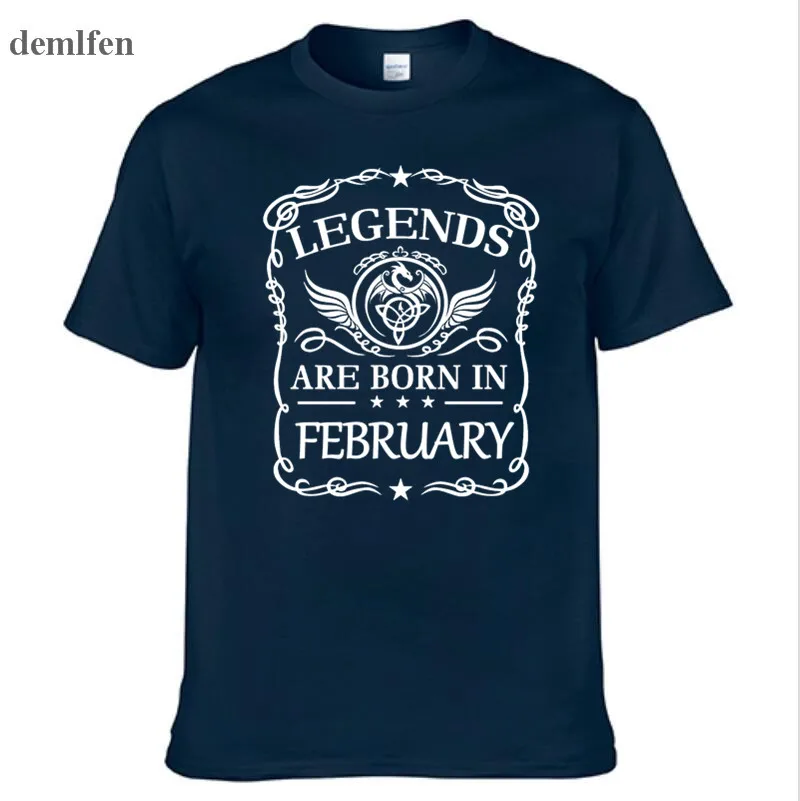 

Fashion Legends Are Born In February T Shirt Men Brand Clothing Summer Cotton T-shirt Male Casual Tshirt Short Sleeve Tees Tops