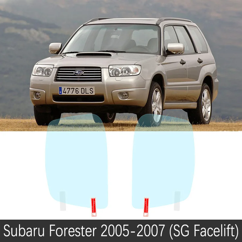 Для Subaru Forester 2005~ полное покрытие противотуманная пленка зеркало заднего вида Автомобильные аксессуары SG SH SJ SK 2008 2012 2013 - Название цвета: Forester 2005-2007