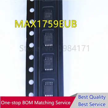 

20Pcs MAX1759EUB 1759EUB 1759 MSOP10 New