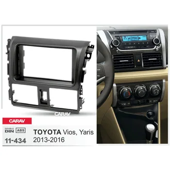 

Double Din Fascia For TOYOTA Vios Yaris (China) 2013-2016 Radio DVD Stereo Panel Dash Mounting Installation Trim CARAV 11-434