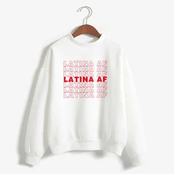 

Latina AF Hoodie Women Pullover Latina Chingona Hispanic Hoodies Long Sleeve Rewnek Sweatshirt Female Jumper Tracksuit