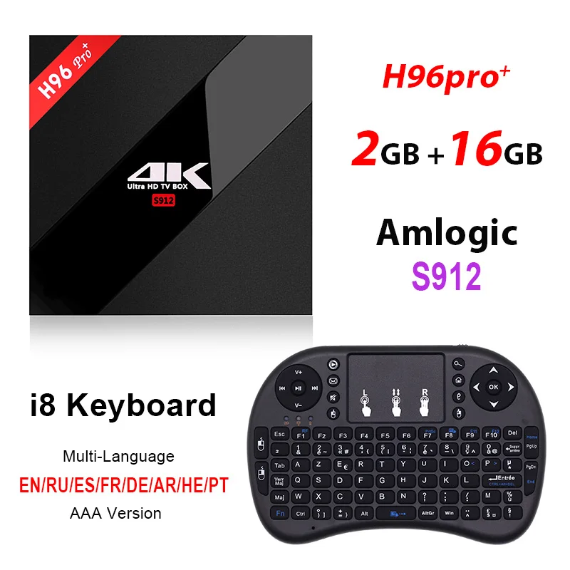 H96 PRO+ плюс Смарт ТВ приставка Amlogic S912 Восьмиядерный 2 ГБ/16 ГБ 3 ГБ/32 ГБ Android 7,1 Bluetooth 4,1 ТВ приставка Wifi HDMI - Цвет: 2GB 16GB i8 Keyboard