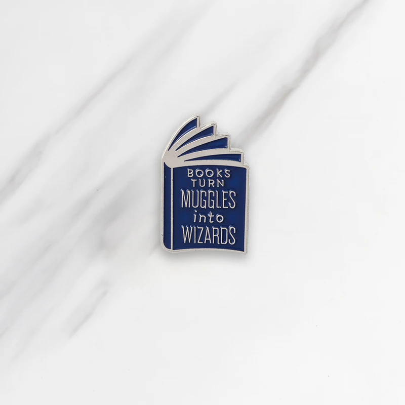 

Magic Book Enamel Brooches Books Turn MUGGLES into WIZARD Button Pins for clothes Badge Book Jewelry Gift for friends kids