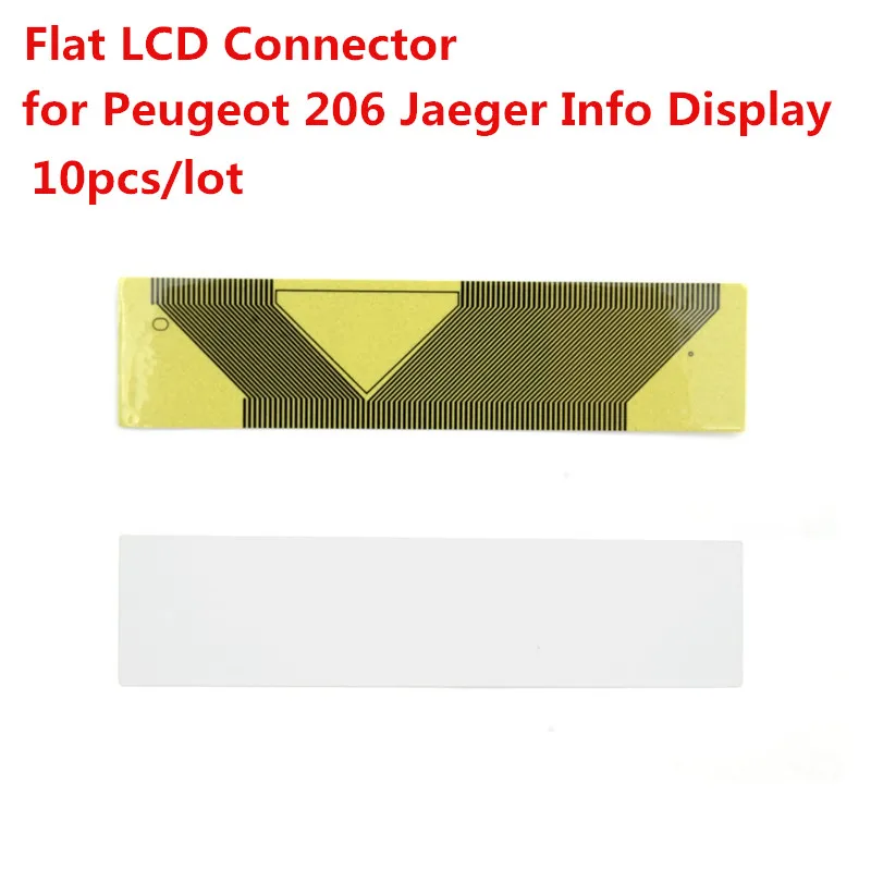 

2019 New arrival Flat LCD Connector for Peugeot 206 Jaeger Info Display 10pcs/Lot with free shipping