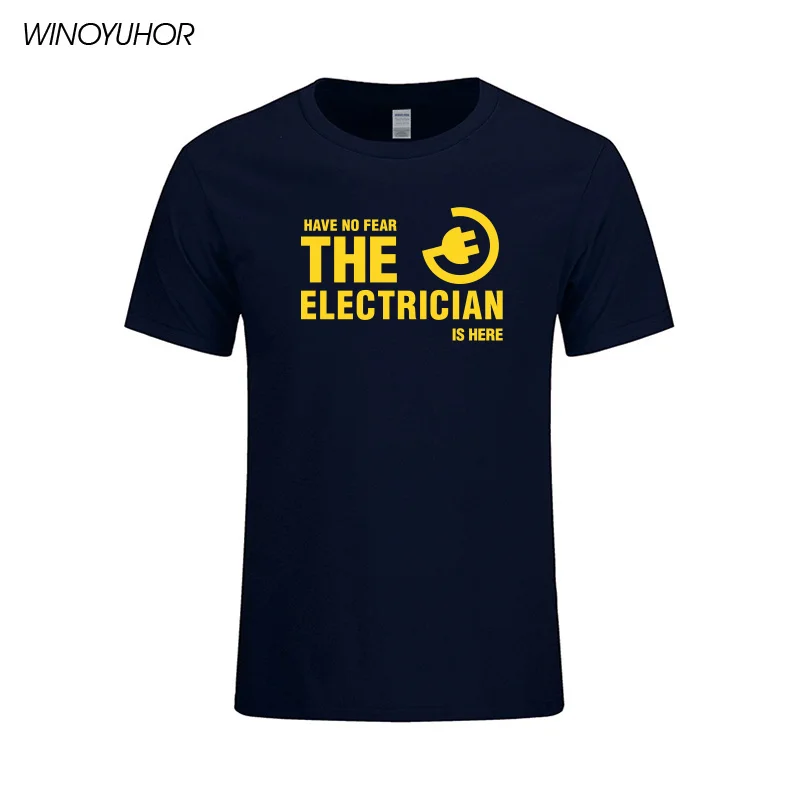 Novinka nemají strach Elektrikář je tady T Shirt Pánské Letní Móda Krátký rukáv Bavlněné T-Shirts Pánské Elektrikář Tričko