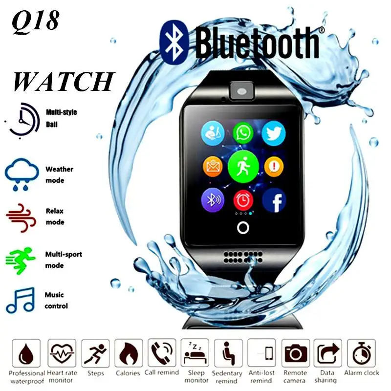 Smart Watch Men Q18 Smartwatch Bluetooth Waterproof Touch Screen Watch Support TF Sim Card Camera Sync SMS for IOS Android Phone