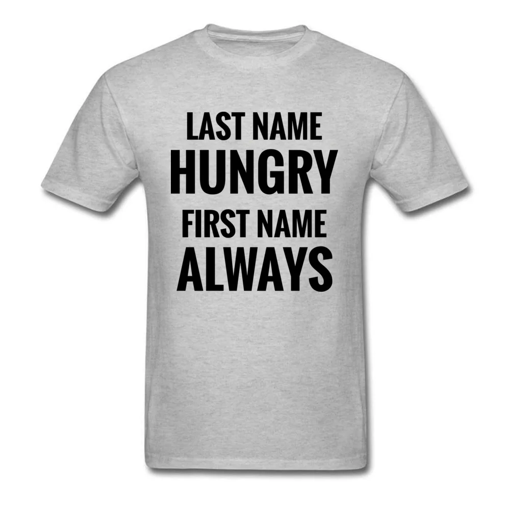 Always Hungry Tops T Shirt Fitted Round Neck Leisure Short Sleeve 100% Cotton Fabric Men T-Shirt Classic Sweatshirts Always Hungry grey