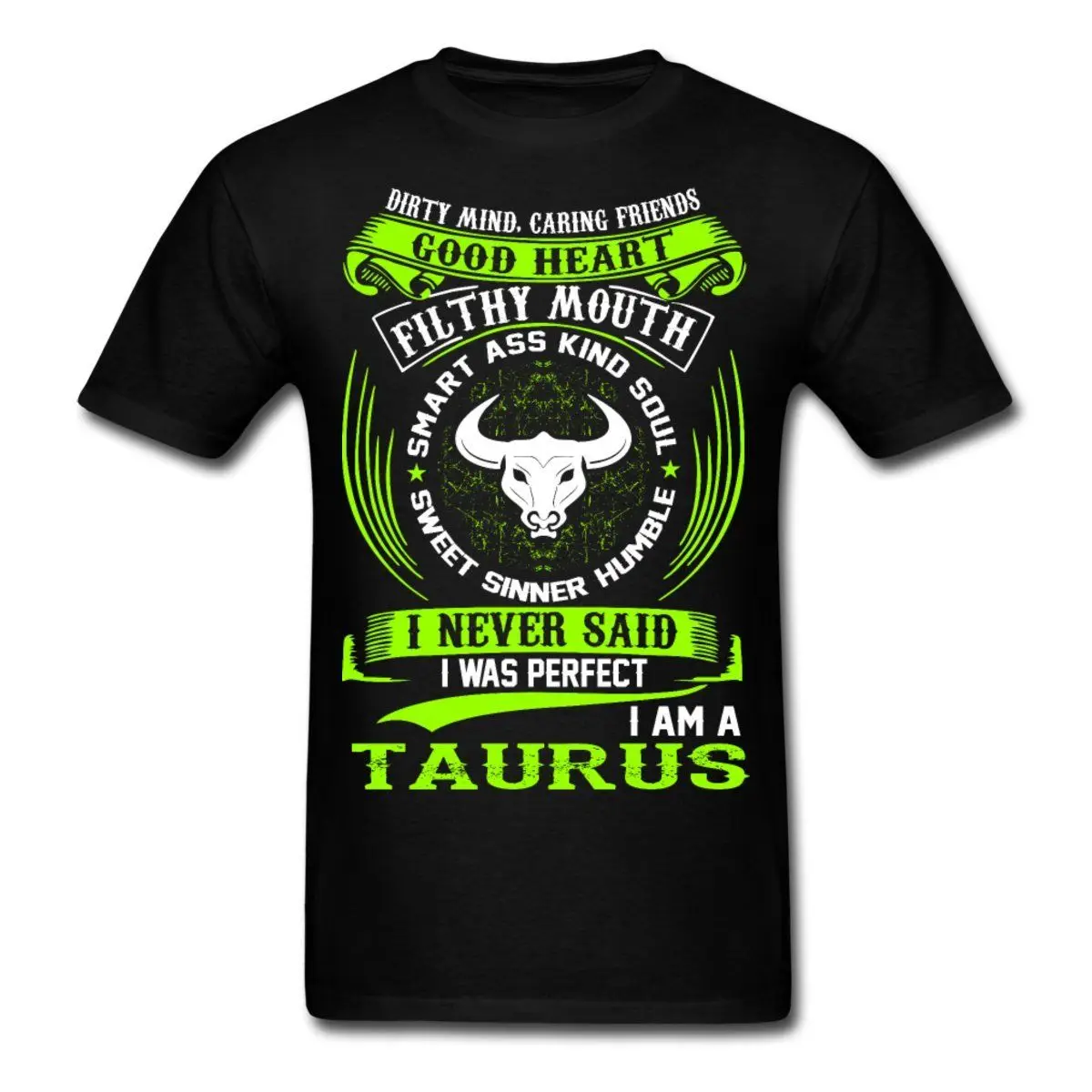 Taurus Zodiac Signs Funny Quote Never Perfect Men S T Shirt Top Quality Cotton Casual Men