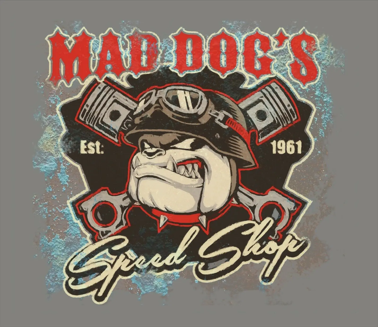 

Hot Rod Biker T Shirt Vintage Painted Sign With Patina Mad Dogs Speed Shop Gift