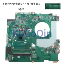 KoCoQin материнская плата для ноутбука hp Pavilion 17-F 17' дюймовый Core N2830 материнская плата 787484-001 787484-501 DAY12AMB6D0 SR1W4