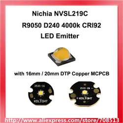 Nichia 219C нейтральный белый 4000 К CRI92 светодио дный излучатель с 16 мм/20 мм DTP Медь MCPCB-1 шт