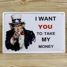 RZXD-049Vintage металлические знаки "я хочу, чтобы вы берете свои деньги" знаки олова домашнего декора дома офиса Ресторан Бар Металл живопись на холсте 20x30 см