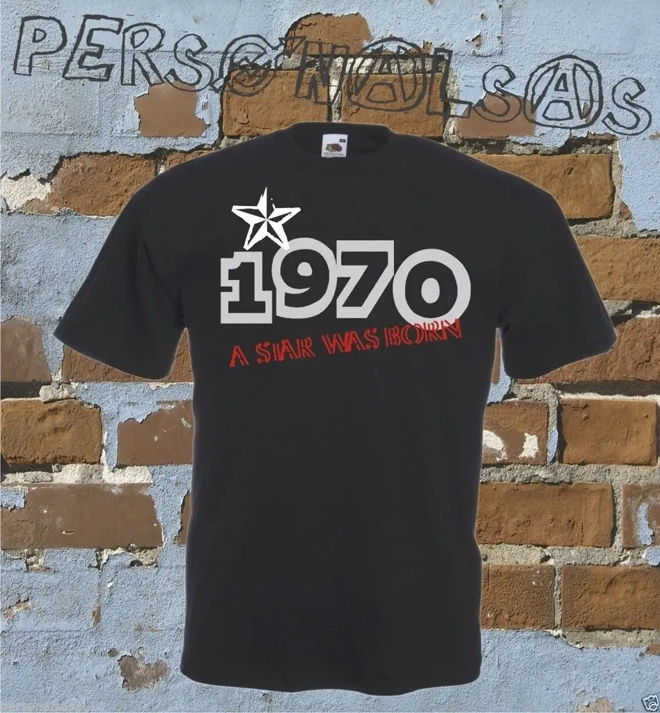 

T-SHIRT DATA DI NASCITA 1970 A STAR WAS BORN idea regalo humor divertente Cool Casual pride t shirt men Unisex New Fashion